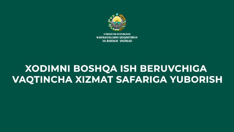 ***📝*** Xodimni boshqa ish beruvchiga **vaqtincha …