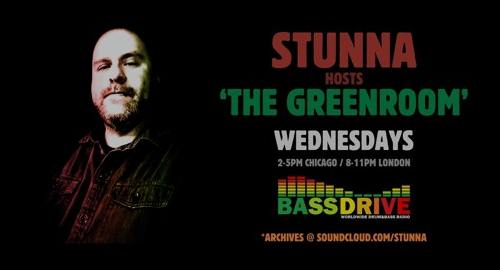 Stunna - The Greenroom # Bassdrive …