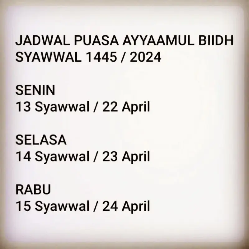 Ayyaamul Biidh - Syawwal 1445