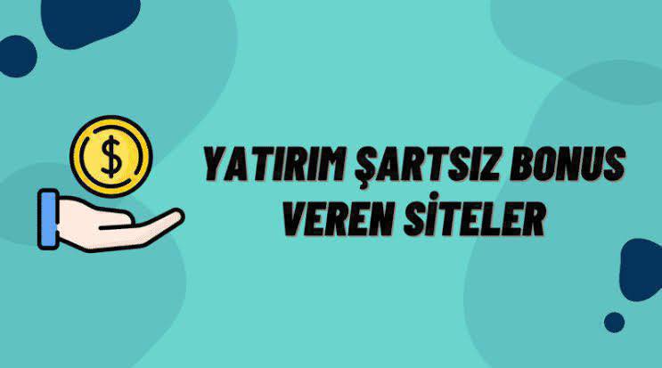 **Yatırım Ve Çevrim Şartsız Deneme Bonusu …