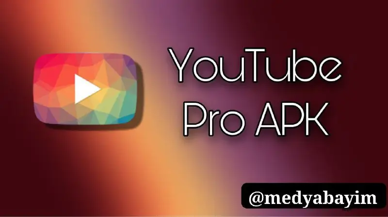 ***🔥***YouTube Pro v15.0 APK (Güncellendi).