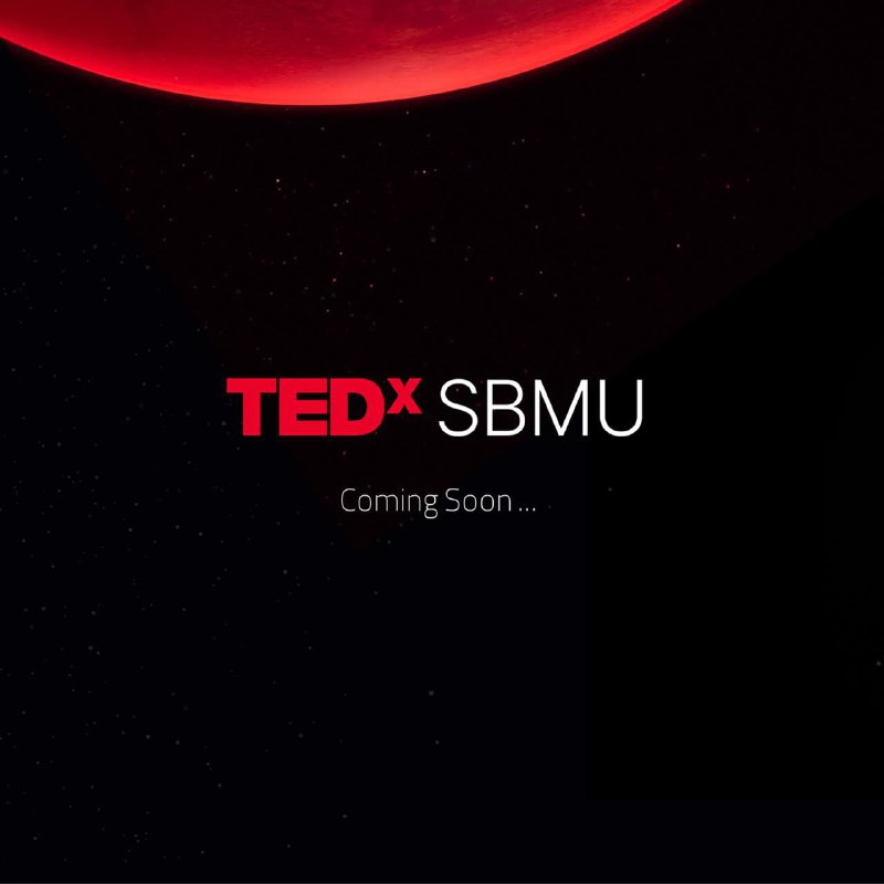 رویداد TEDxSBMU به زودی آغاز خواهد …
