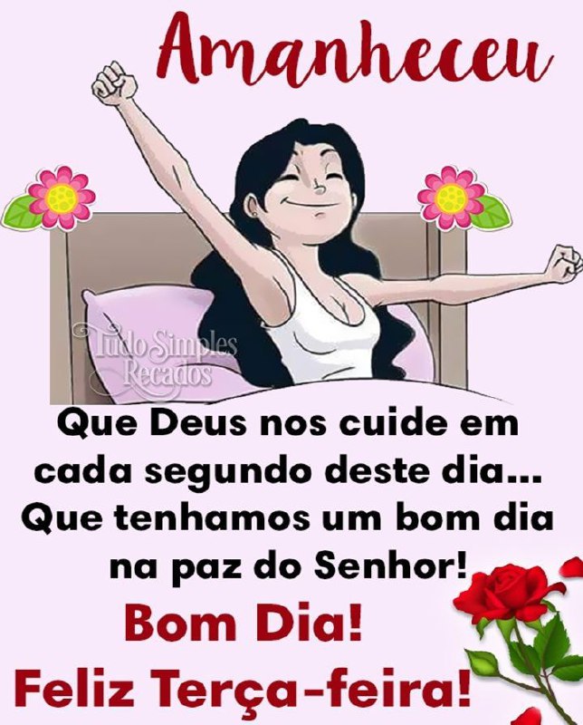 Bom dia lindezas ***🌺******😘***