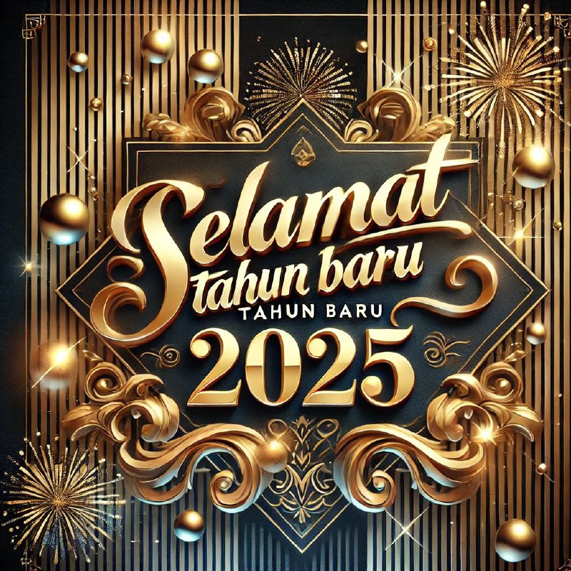 Selamat tahun baru 2025 ***🎆***