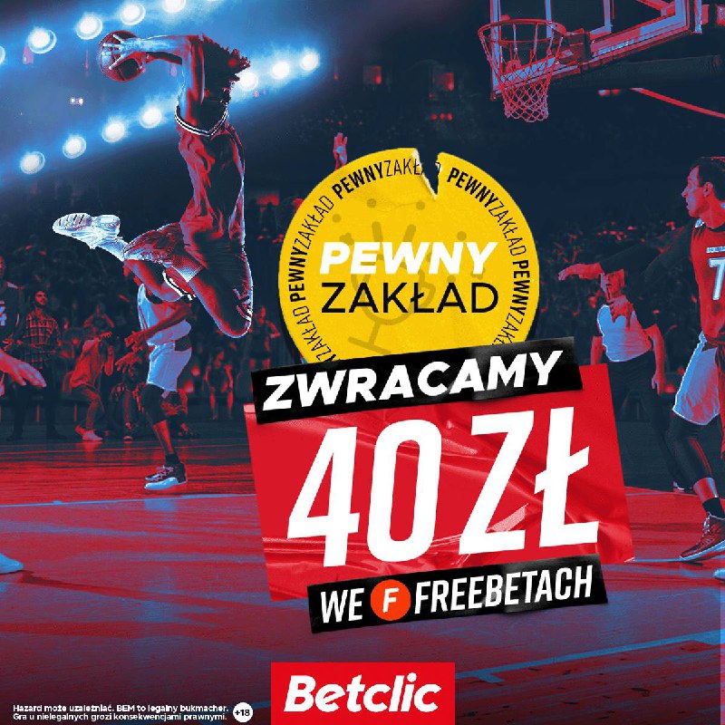 PEWNY ZAKŁAD ***🏀***