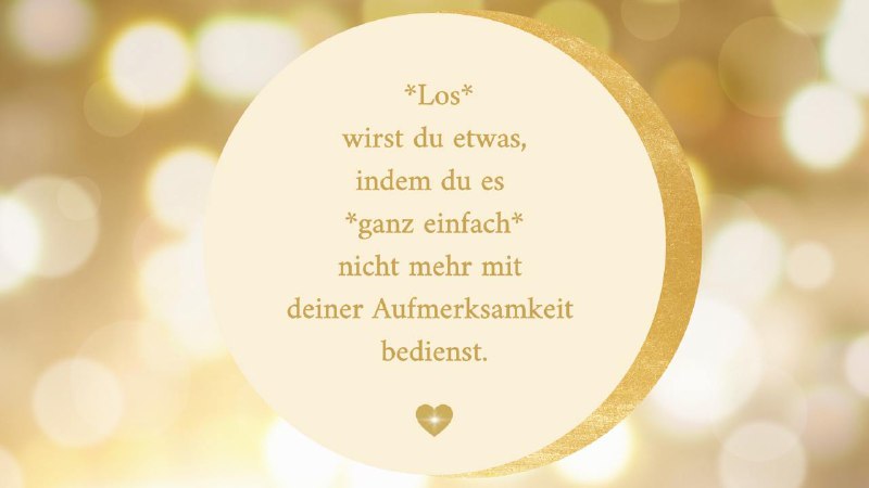 ***✨******✨******✨***Energie folgt immer der Aufmerksamkeit***✨******✨******✨***