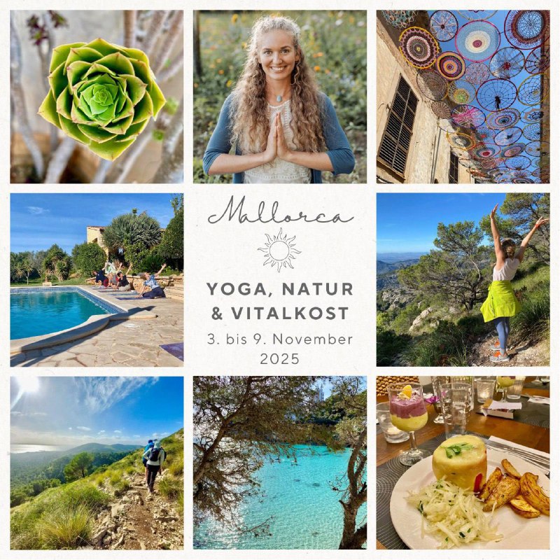 Yoga, Natur &amp; Vitalkost auf Mallorca …