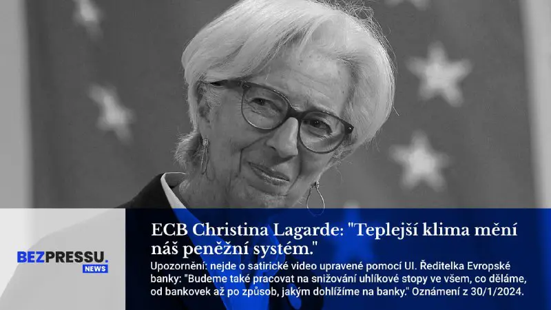 ***🥴******🙃*** ECB Christine Lagarde: „Teplejší klima …