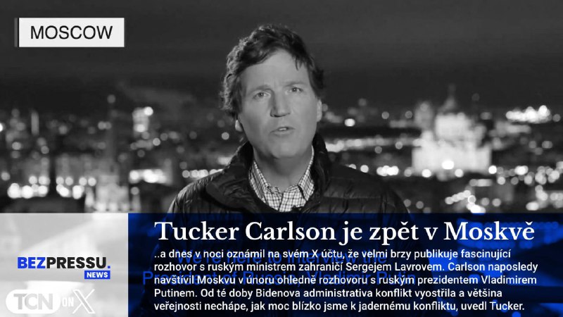 ***🇺🇸******🎥******🇷🇺*** Tucker Carlson je zpět v …