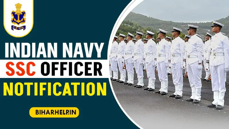***🟩***Indian Navy SSC Officer Recruitment 2024 Notification Out - Online Apply For 254 Post***👉******👉***