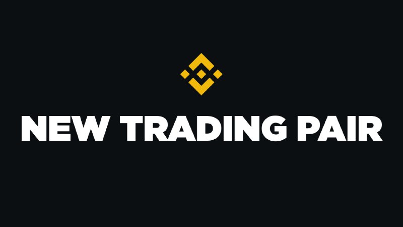 Notice on New Trading Pairs &amp; …