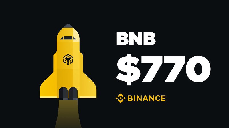 BNB reached over $770, hitting a …