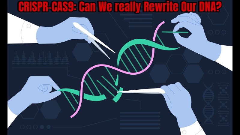 Uncover the groundbreaking world of CRISPR-Cas9 …