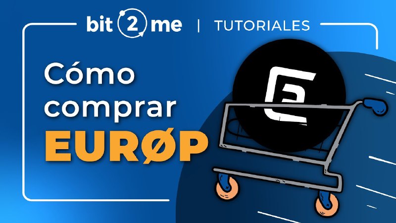 *****💶*** Cómo comprar** **$EUROP** **en Bit2Me**