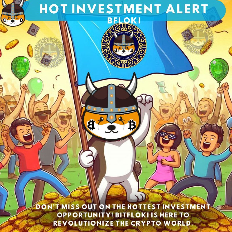 ***🔥*** **Hot Investment Alert: BitFloki!**