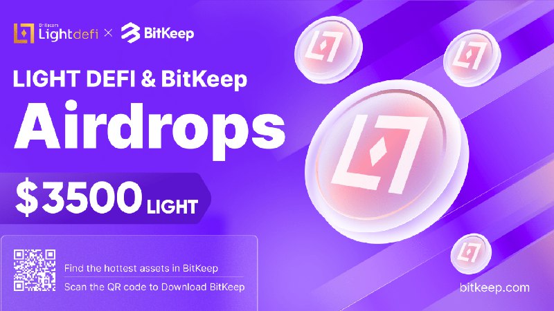 ***🔎*** LIGHT DEFi x BITKEEP ***💎*** …