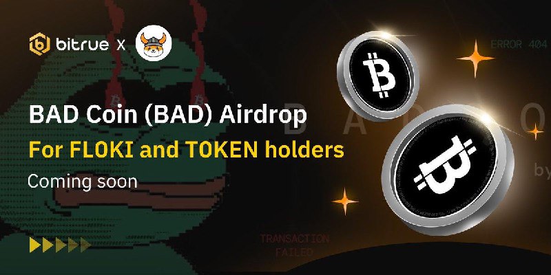 ***🔥******🔥*** [#Bitrue](?q=%23Bitrue) will support the $BAD …