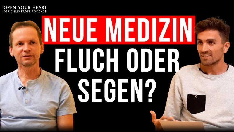 **Neue Medizin: Fluch oder Segen?