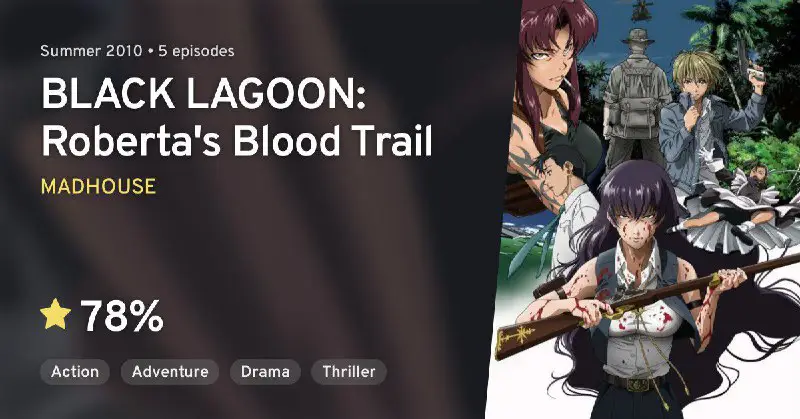 **➢ Black Lagoon: Roberta's Blood Trial …