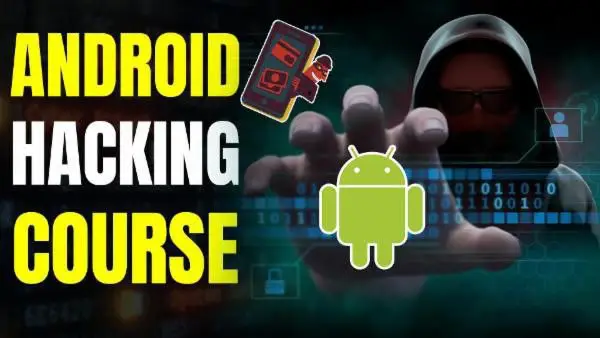 ***⭐*** `Android Hacking Course` ***⭐***