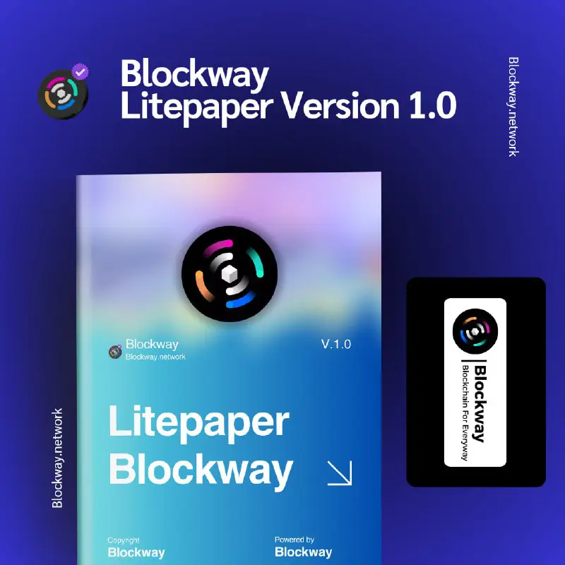 ***📢*** Announcement: Blockway Litepaper V.1.0 Now …