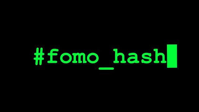 Don't miss [#fomo\_hash](?q=%23fomo_hash). Be an early …