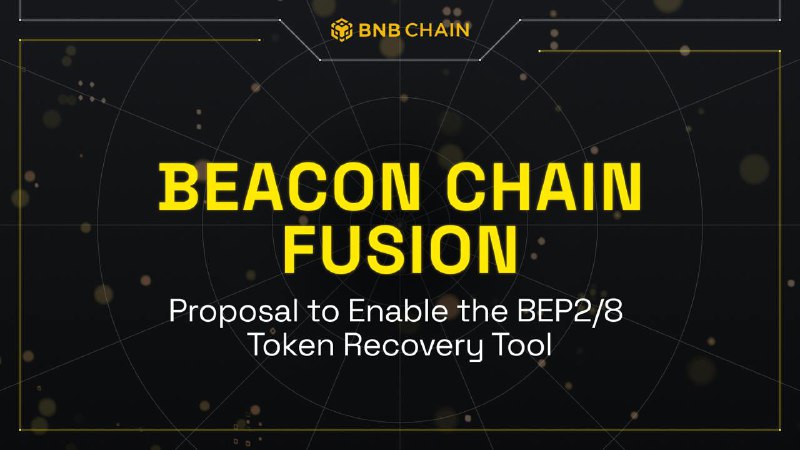 Following the BNBBeacon Chain Fusion, the …