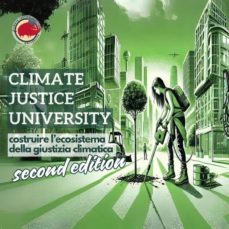 [**CLIMATE JUSTICE UNIVERSITY 2025**](https://www.bolognaforclimatejustice.it/climatejusticeuniversity-2025/)