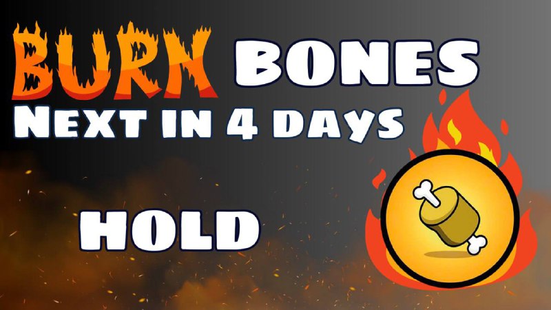 [​​](https://telegra.ph/file/6b86e3b50cc44c511841f.jpg)***?*****NEXT BURN** *****?*******BONES EVENT IS COMING …