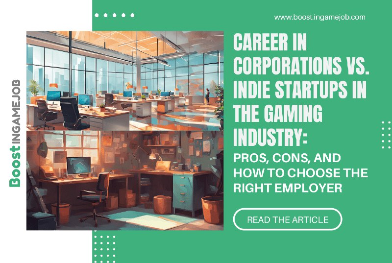 Career in Corporations vs. Indie Startups …