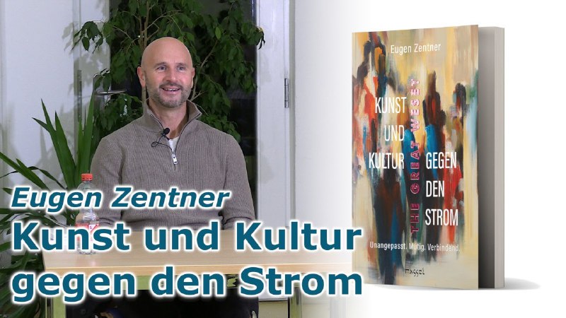 **Eugen Zentner: Kunst und Kultur gegen …