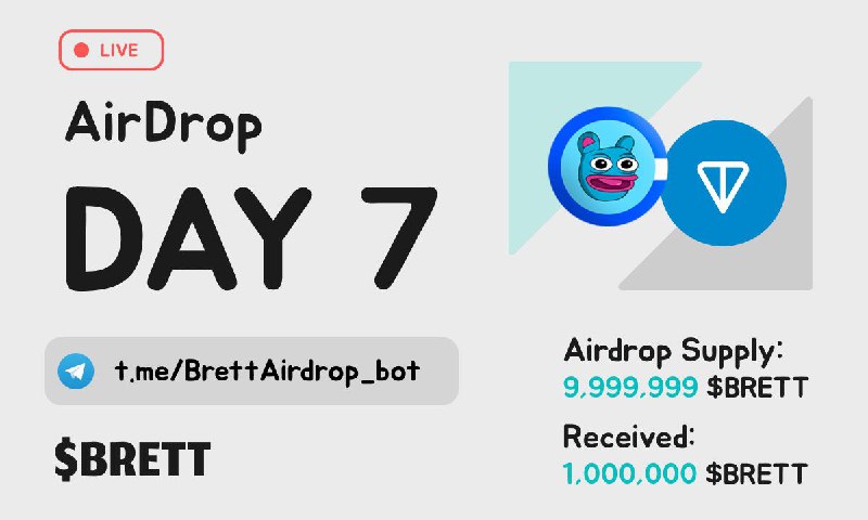 **7 DAY Airdrop!**