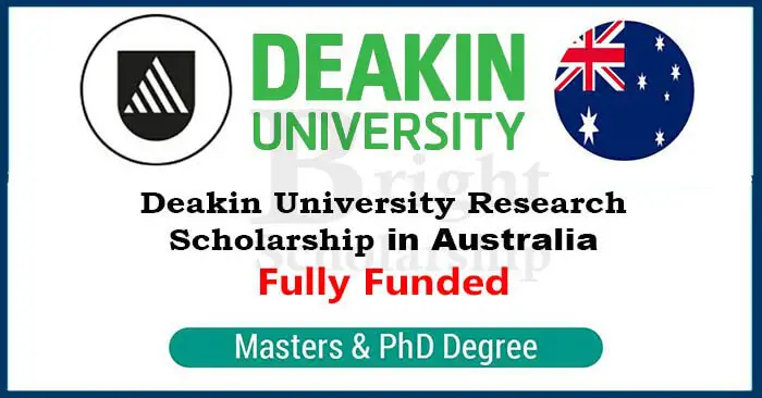 Deakin University Scholarship 2024-25 in Australia (Fully Funded)