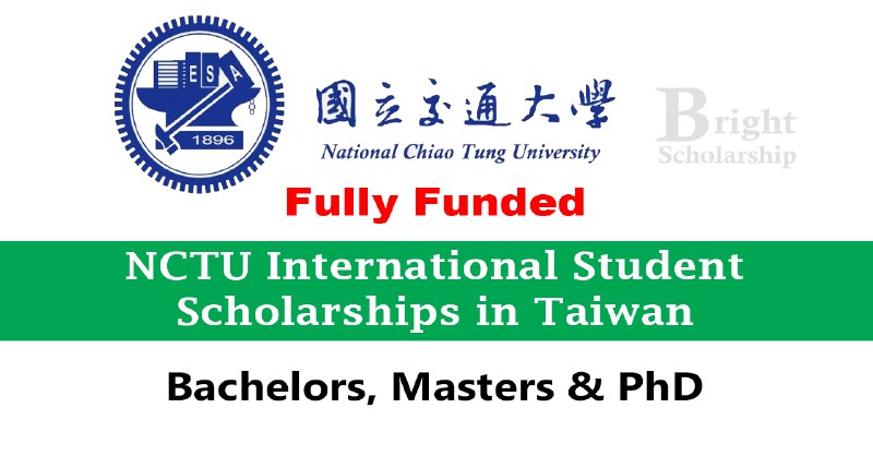 NCTU International Student Scholarships 2025 in …