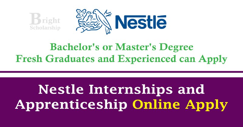 Nestle Internships and Apprenticeship 2025 Online …