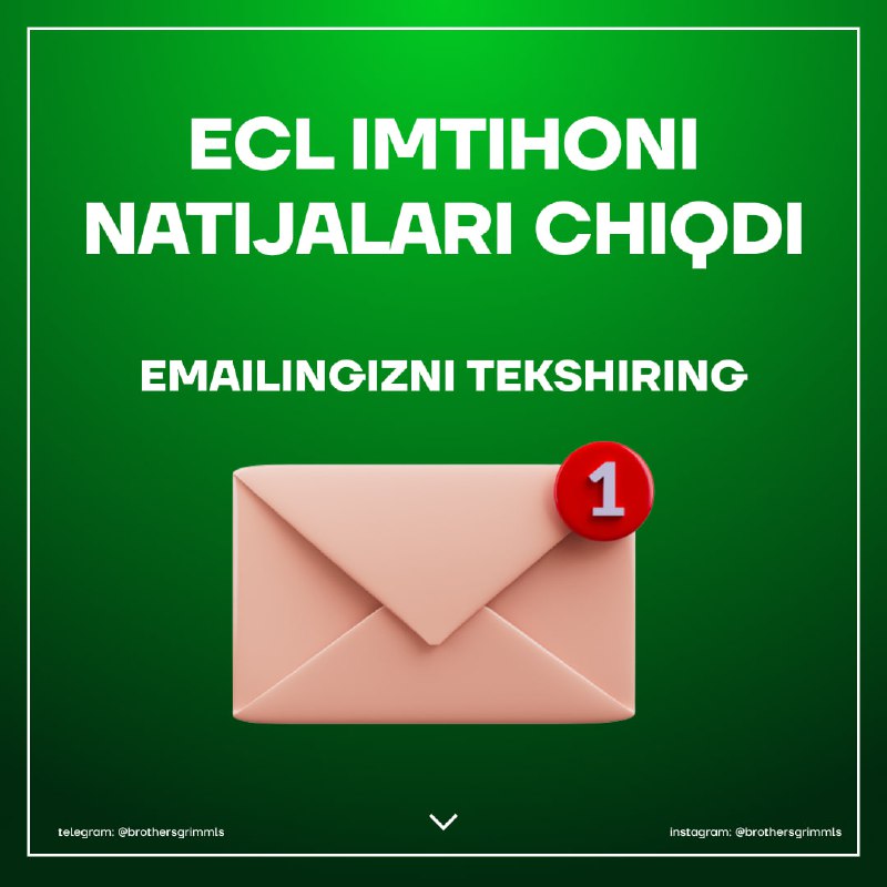 ***🧨***ECL imtihoni natijalari chiqdi.