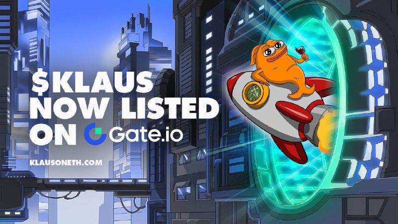 $KLAUS is now live on GATE …