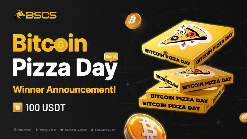 *****🔶***** **BSCS "Bitcoin Pizza Day" Event …