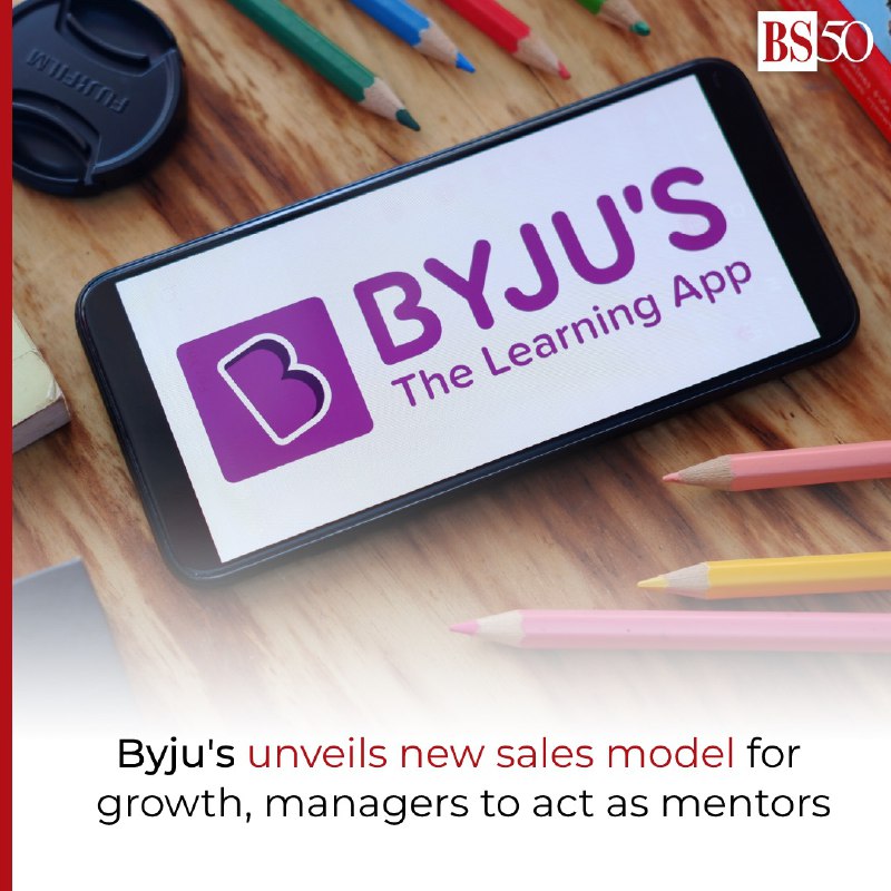 In Byju's new sales model for …
