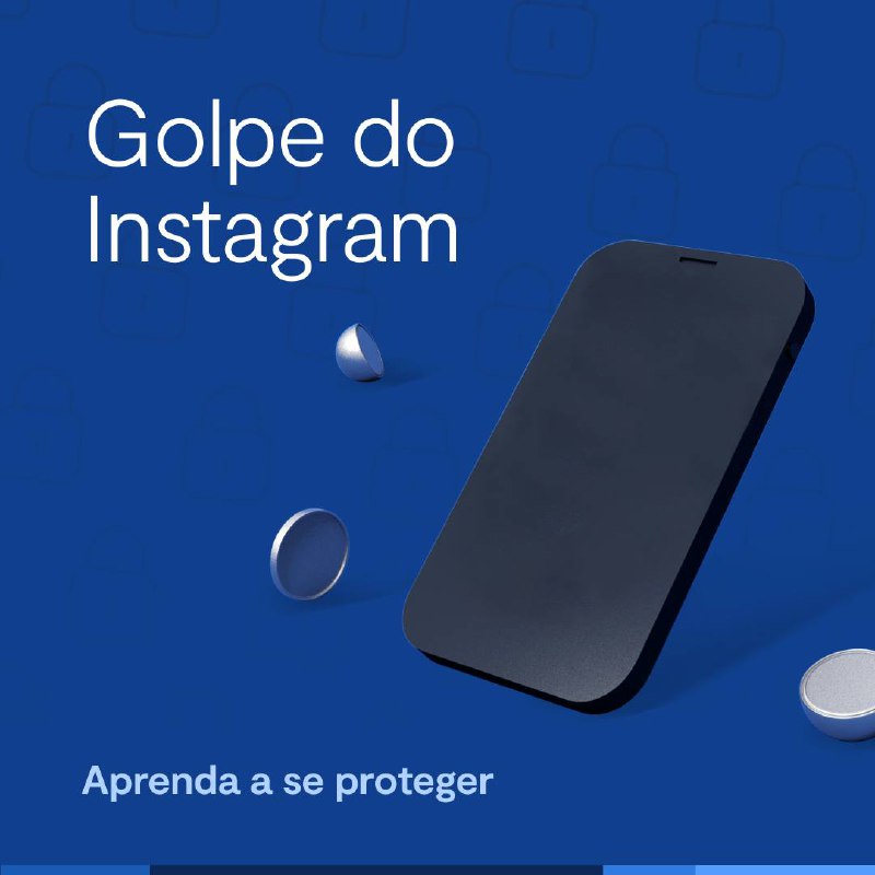 *****⚠️*** Proteja-se do golpe do Instagram**