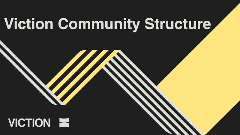 ***🌐*** Introducing Viction's revamped community structure …