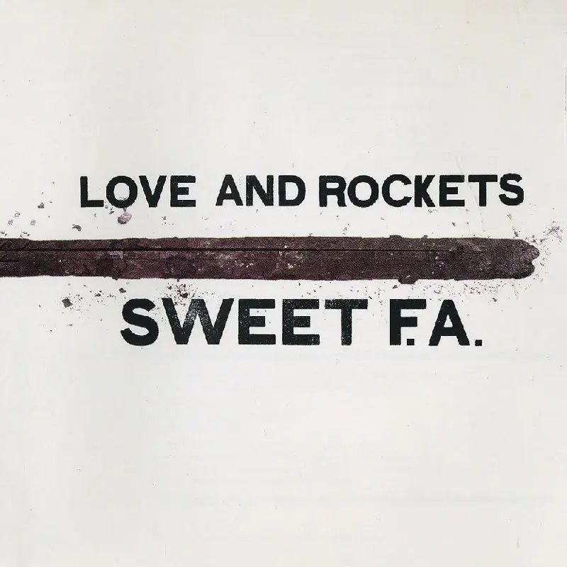 Просто хотел рассказать об одном своем новогоднем приобретении — альбоме группы Love and Rockets — “Sweet F.A.”. Это трио, как …