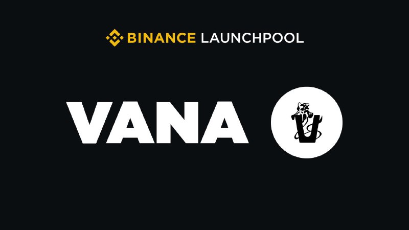 [**Vana (VANA)**](https://launchpad.binance.com/ru/launchpool/VANA_BNB) стал новым проектом **на …