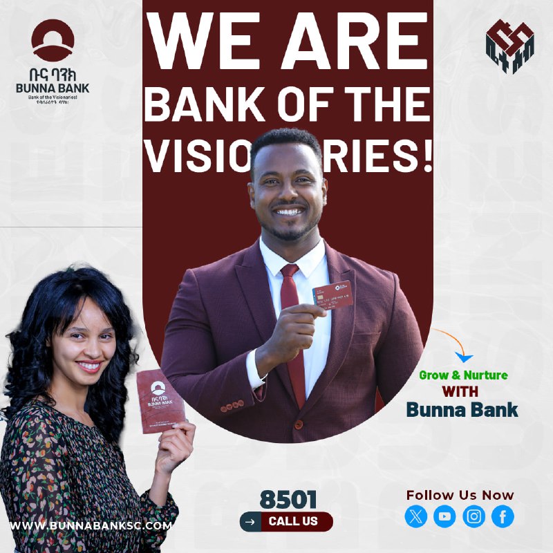 **"Bunna Bank: The Bank of Visionaries!**