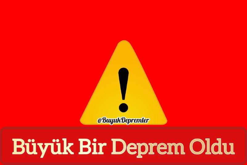 ***⚠️*** Deprem Oldu ***⚠️***