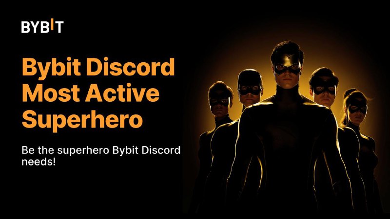 ***🦸‍♀️*** **Bybit Discord Most Active Superhero** …