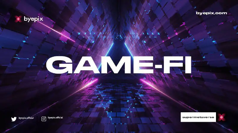 **What is Byepix Game-Fi?