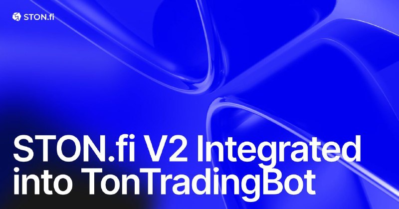 ***📢*** [STON.fi](http://STON.fi/) V2 Integrated into TonTradingBot