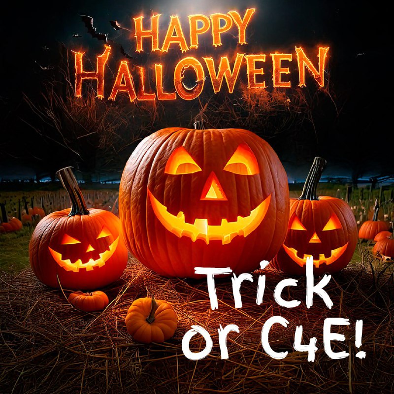 ***Trick or C4E***