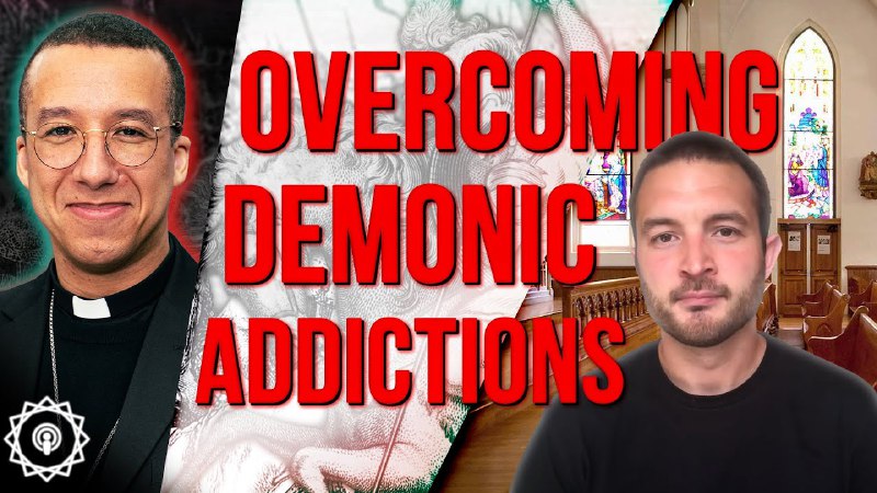 Overcoming demonic addictions